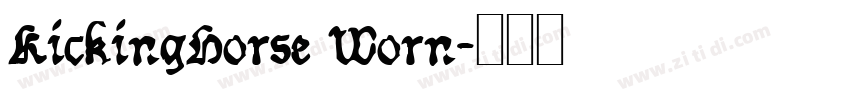 KickingHorse Worn字体转换